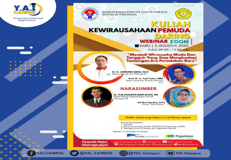 Webinar Kuliah Kewirausahaan Pemuda Daring Webinar Zoom dengan tema "Menjadi Wirausaha Muda dan Tangguh yang Siap Menghadapi 