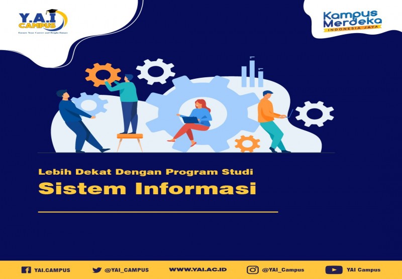 Lebih Dekat Dengan Program Studi Sistem Informasi